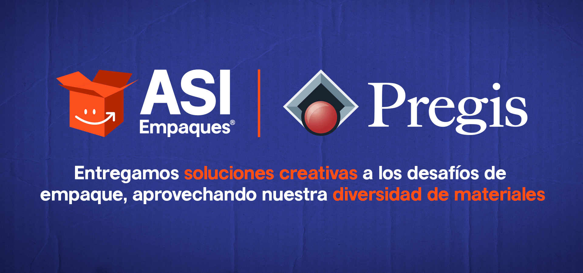 Banner promocional de ASI Empaques con Pregis
